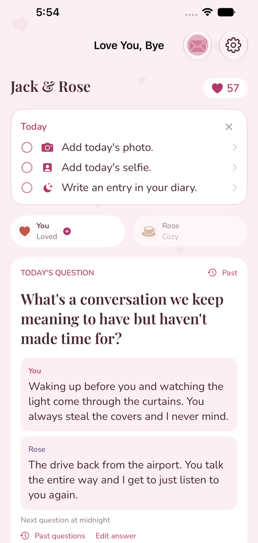 The Love You, Bye home screen: both moods, today's question with both answers, and the day's small things